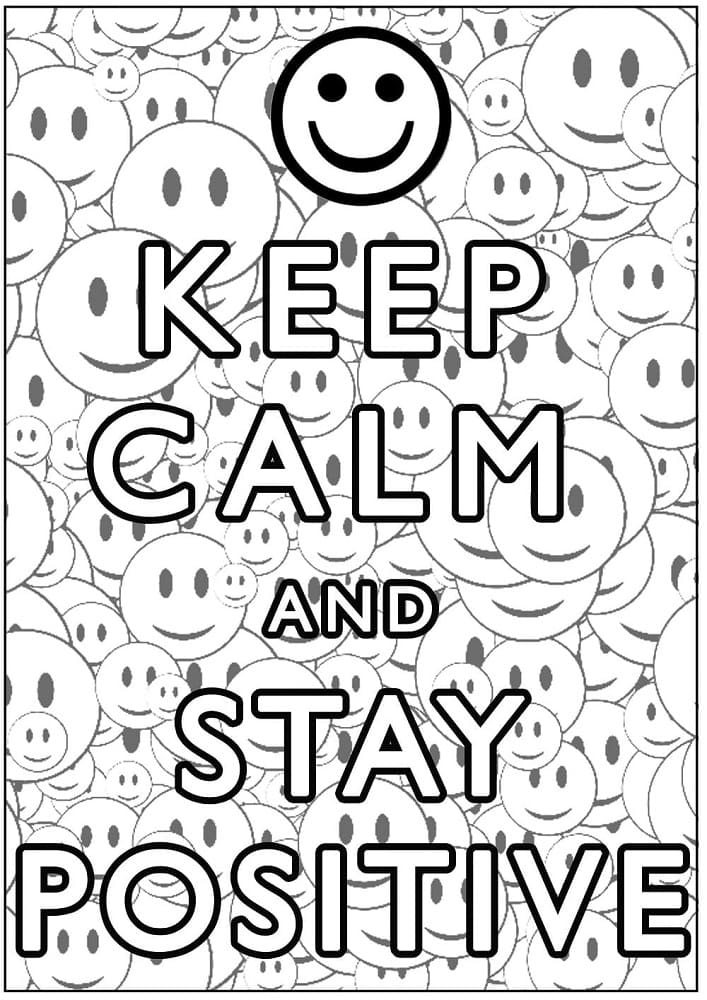 Keep Calm and Stay Positive Printable Coloring Page