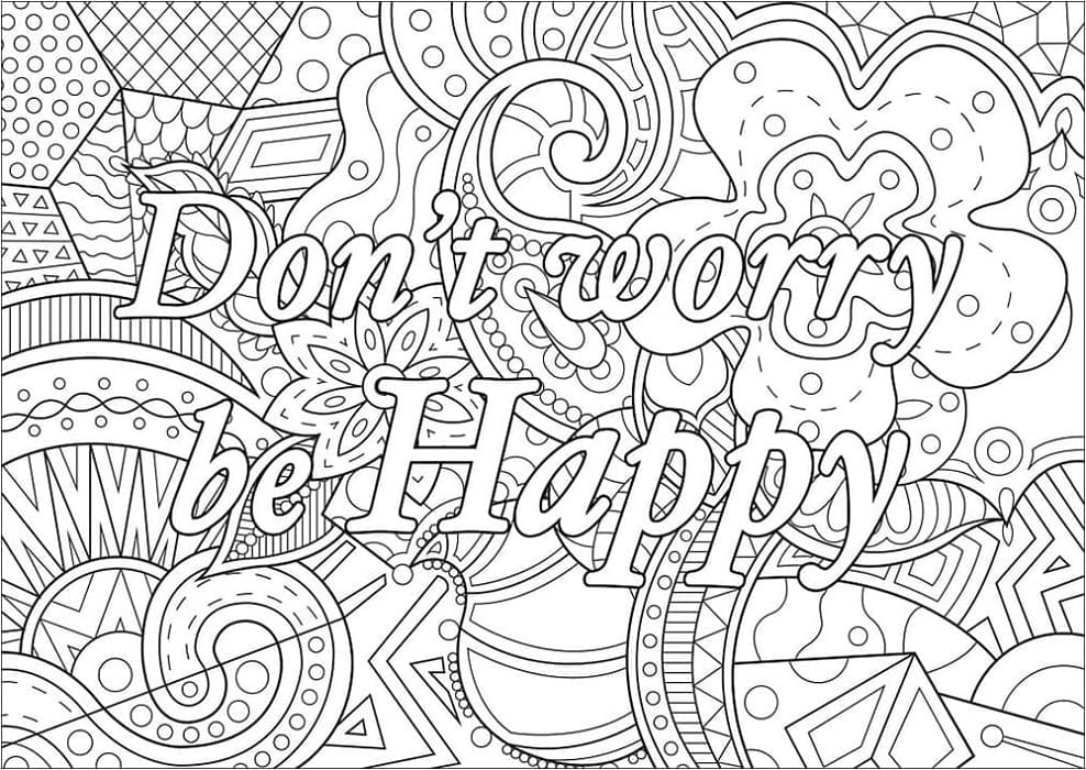 Print Don't Worry be Happy Think Positive Coloring Page