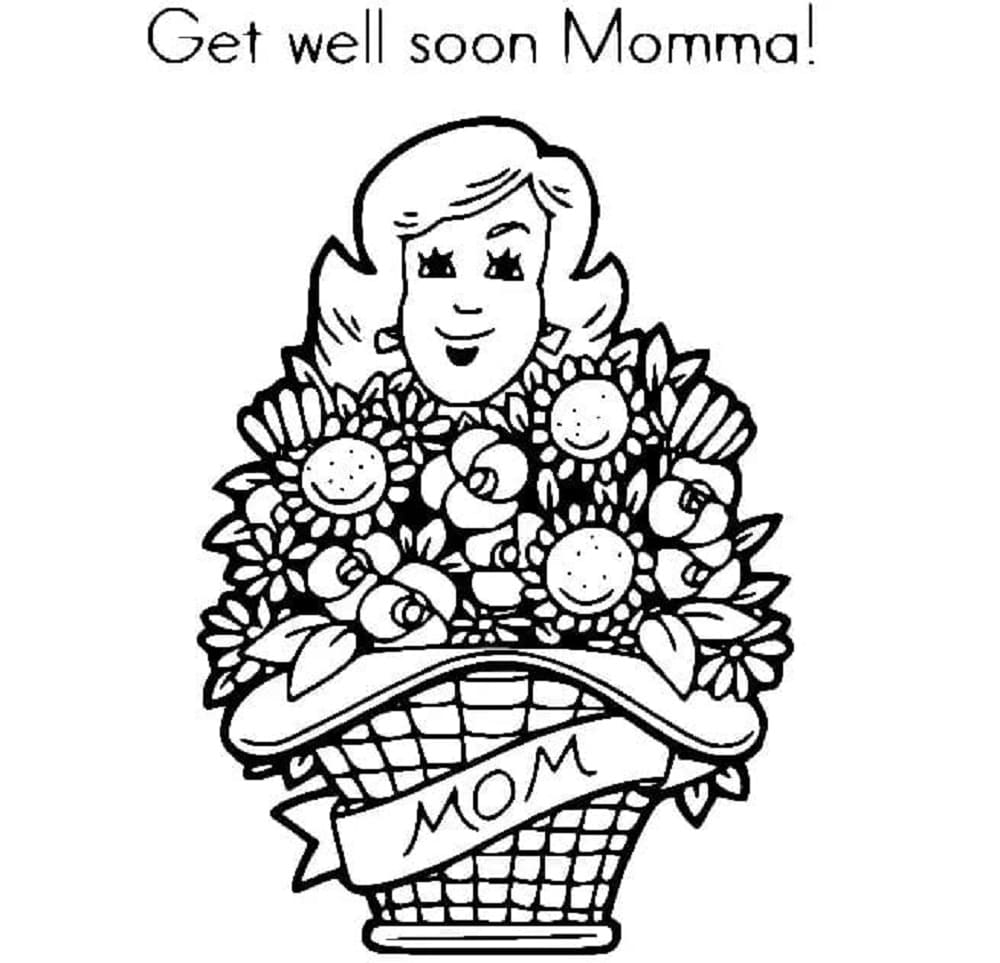 Print Get Well Soon Momma Coloring Page