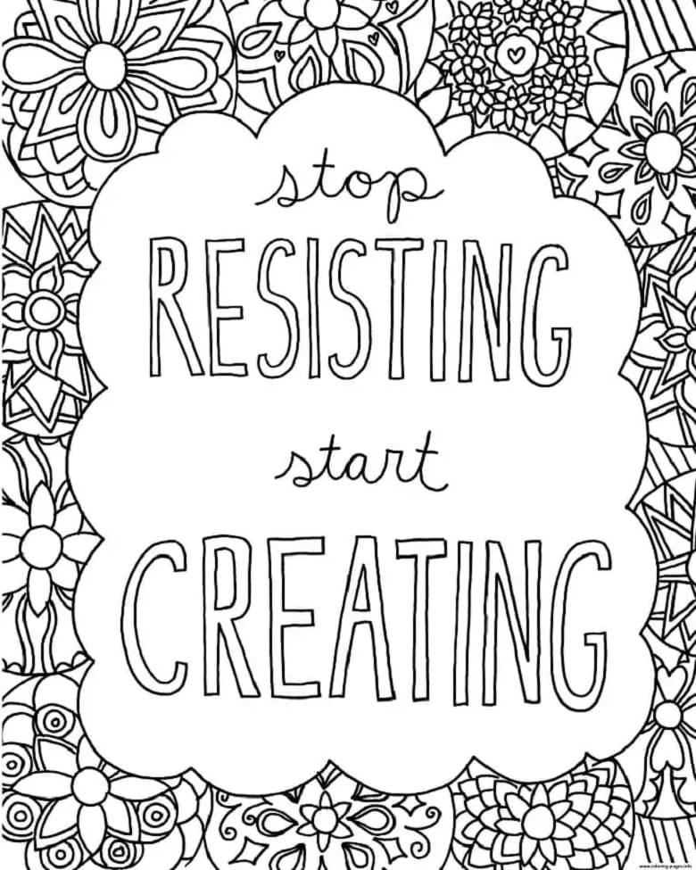 Print Stop Resisting Start Creating VSCO Coloring Page