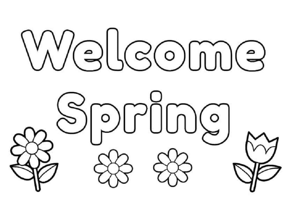 Print Welcome Spring with Flower Coloring Page